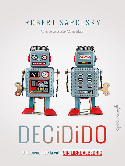 Title details for Decidido by Robert Sapolsky - Available